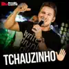 Danniel Maestri - Tchauzinho - Single